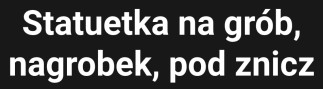 statuetka pod znicz